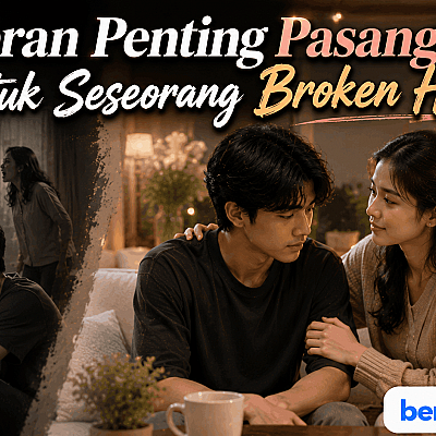 Peran Penting Pasangan untuk Seseorang  Broken Home