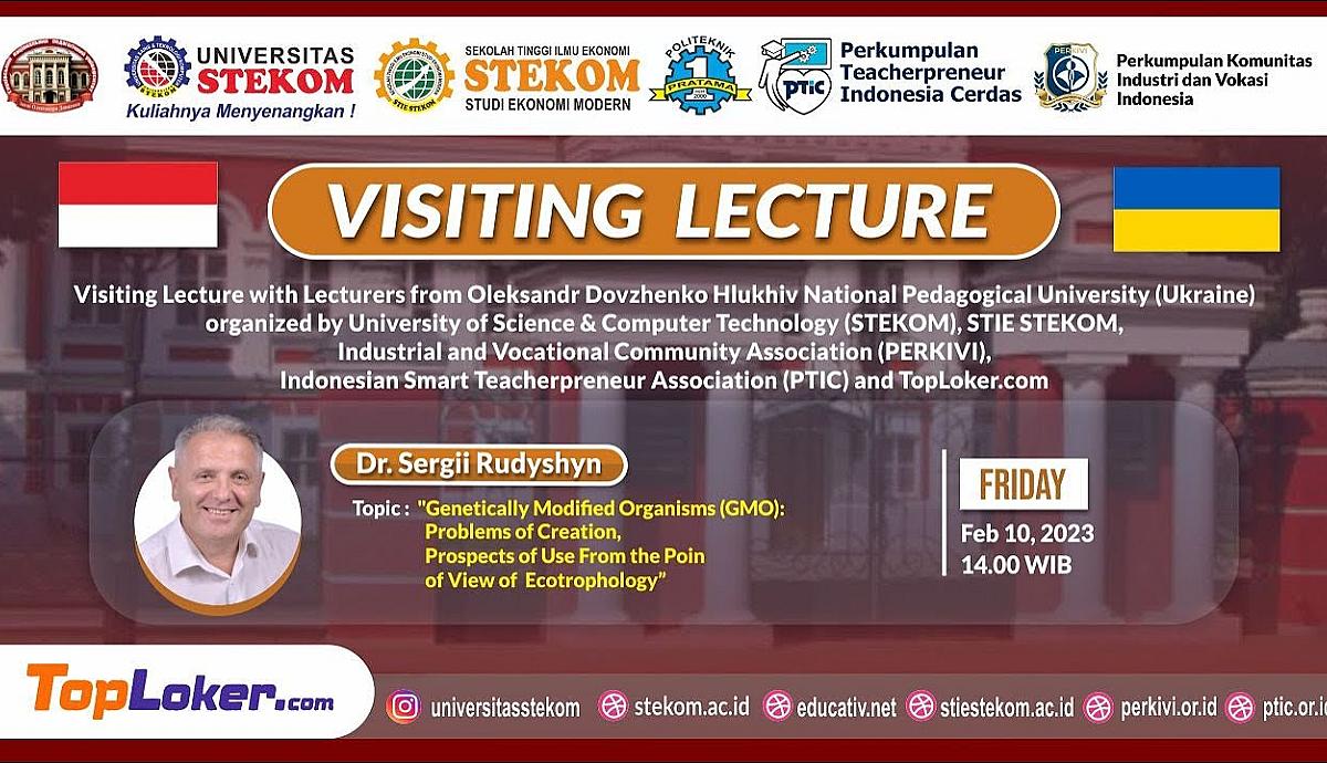 VISITING LECTURE DAY 2 Genetically Modified Organisms (GMO) : Problems of Creation, Prospects of Use From the Poin of View of Ecotrophology