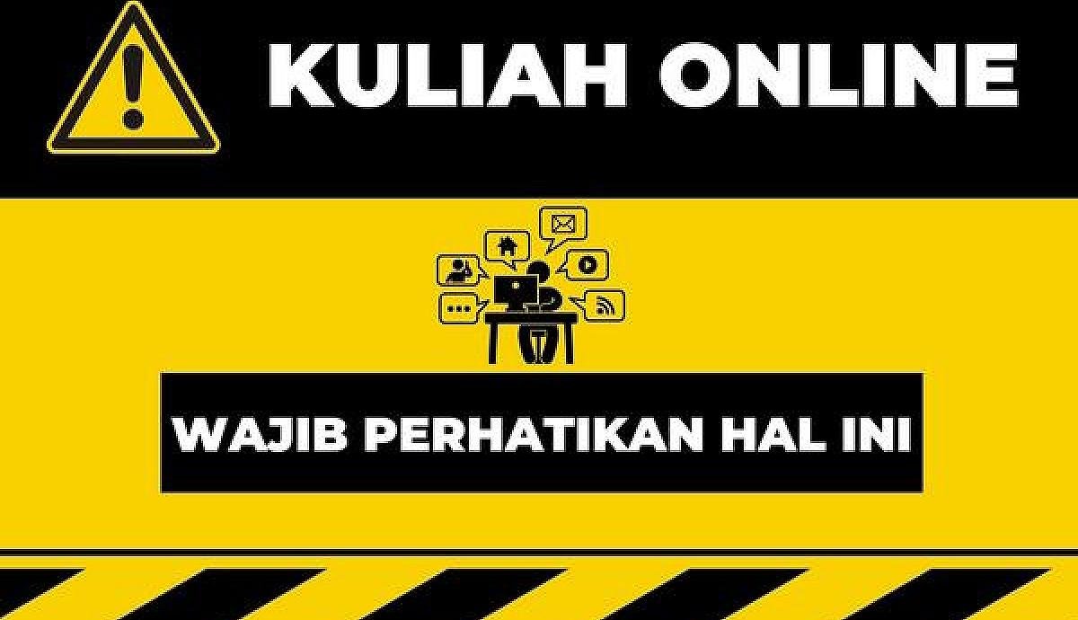 Ingin Kuliah Online? Wajib Perhatikan Hal Ini!