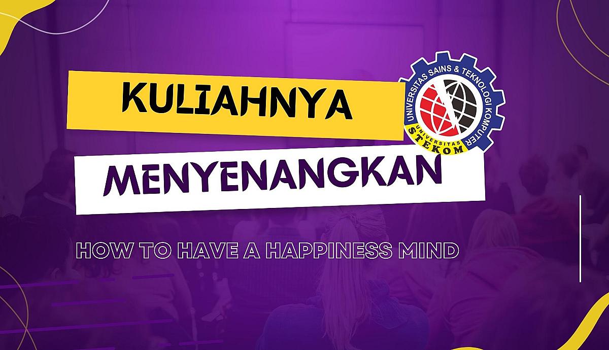 Kuliah Itu Menyenangkan, Kok Bisa ?