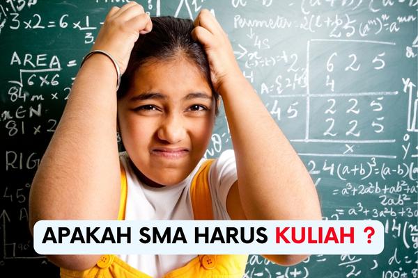 Apakah SMA Harus Kuliah