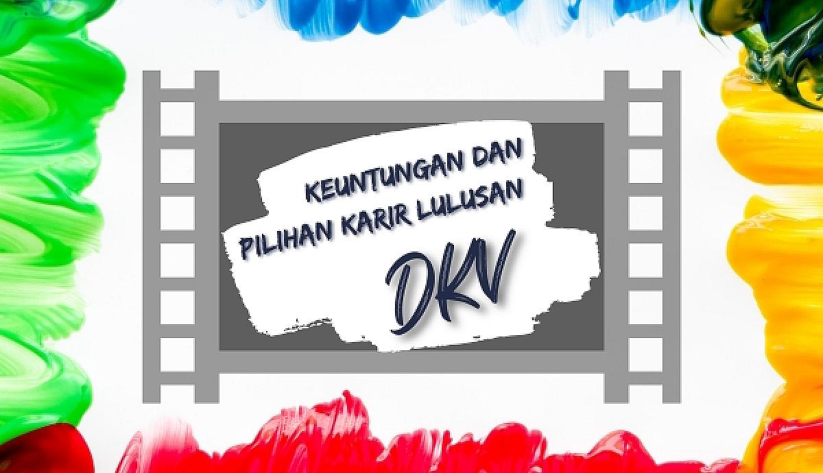 Keuntungan dan Pilihan Karir Lulusan Desain Komunikasi Visual