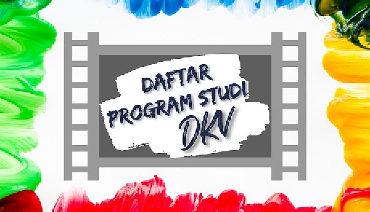 Inilah Daftar Program Studi Desain Komunikasi Visual (DKV) yang Paling Dibutuhkan