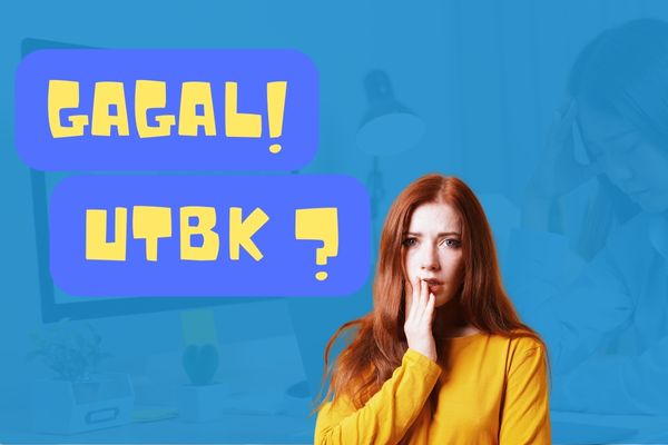 Gagal UTBK SNBT Galau, Bingung? Ini Solusinya