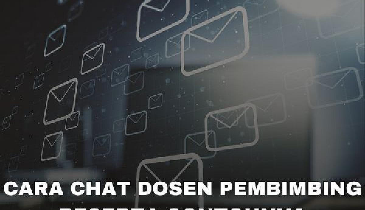 Cara Chat Dosen Pembimbing Beserta Contohnya