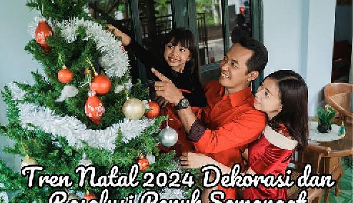 Tren Natal 2024 Dekorasi dan Resolusi Penuh Semangat