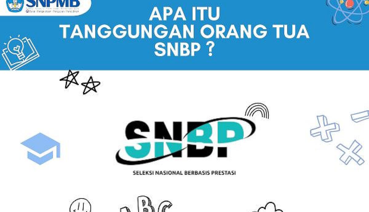 Wajib Tahu Apa Itu Tanggungan Orang Tua SNBP