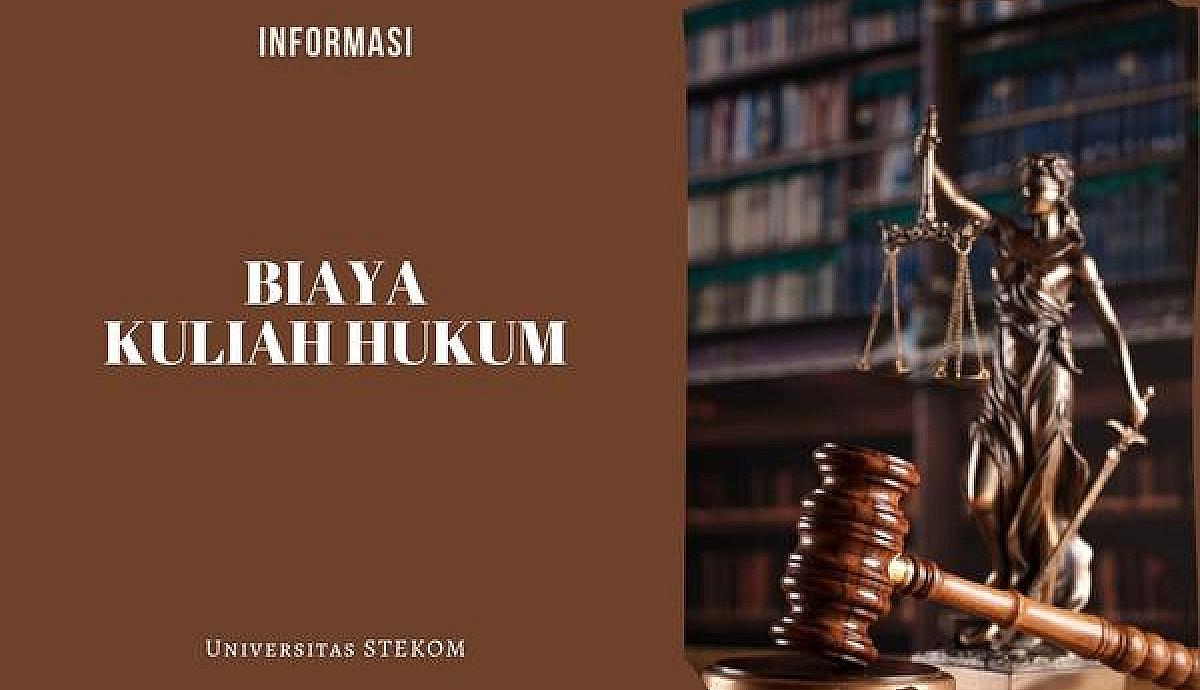 Biaya Kuliah Jurusan Hukum