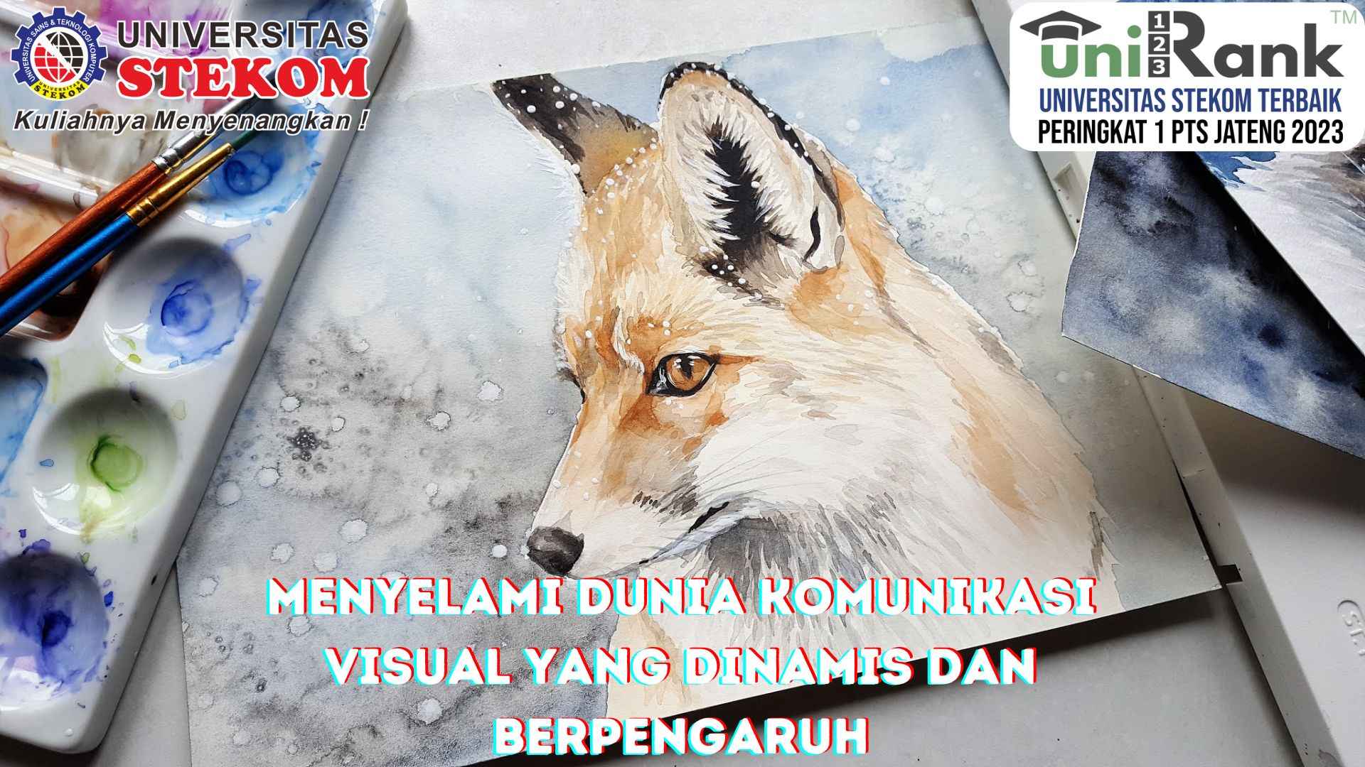 Menyelami Dunia Komunikasi Visual yang Dinamis dan BerPengaruh