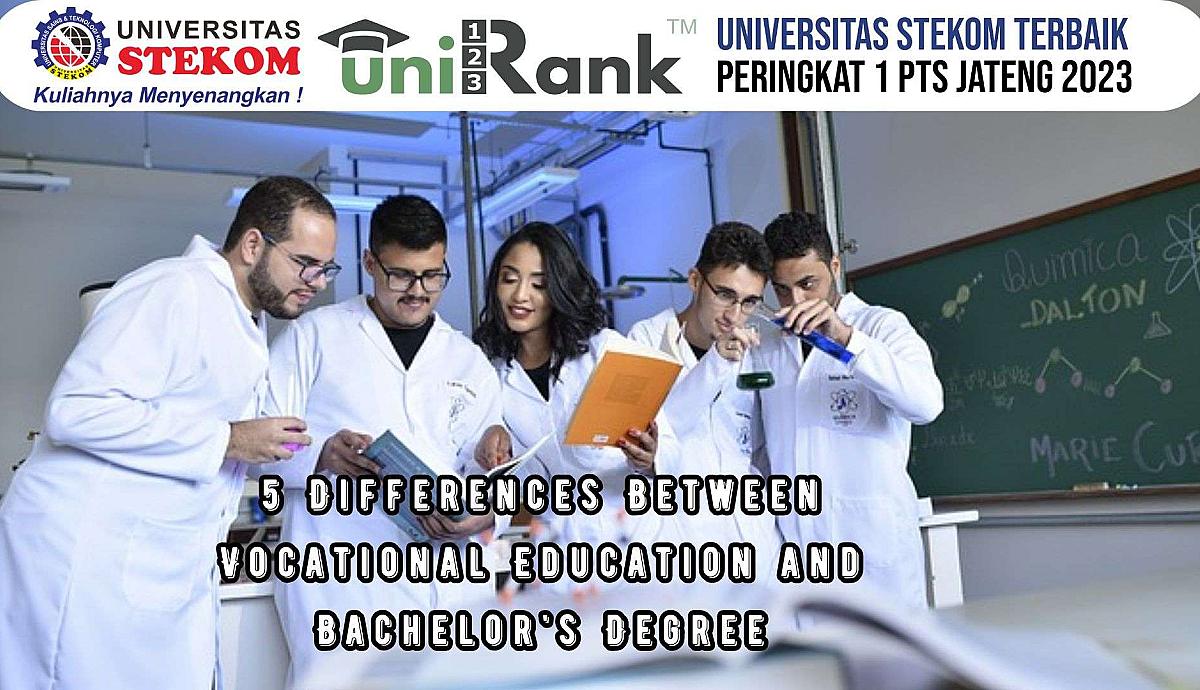 5 Differences Between Vocational Education and Bachelor's Degree