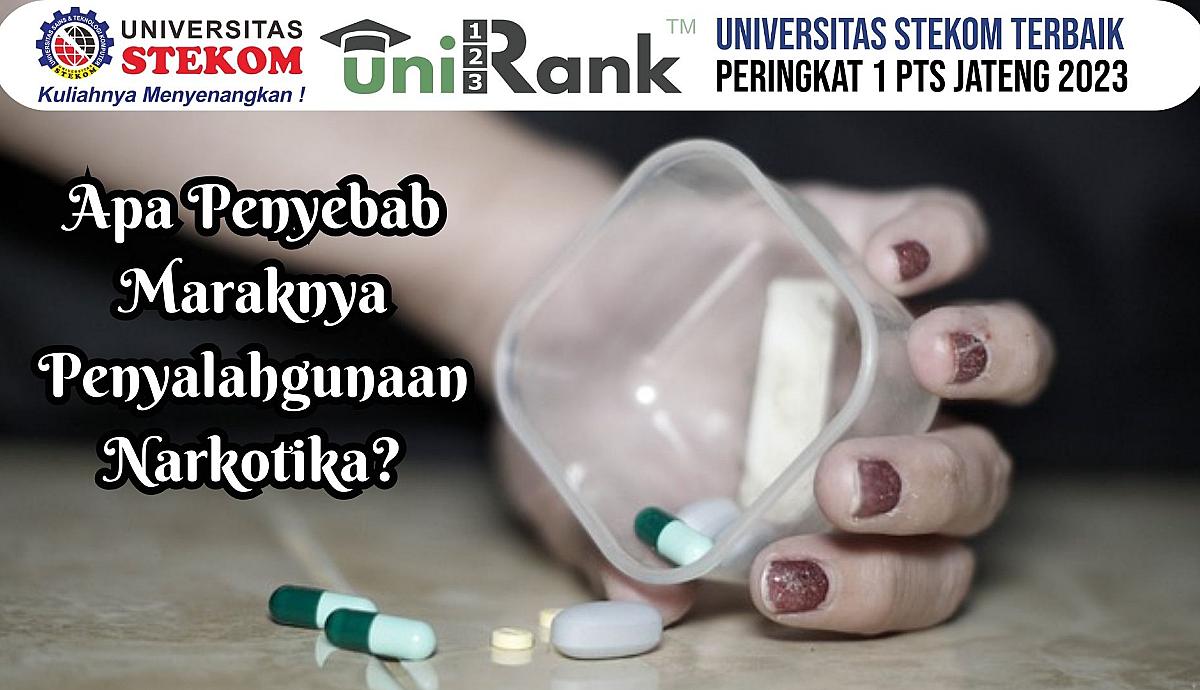 Apa Penyebab Maraknya Penyalahgunaan Narkotika?