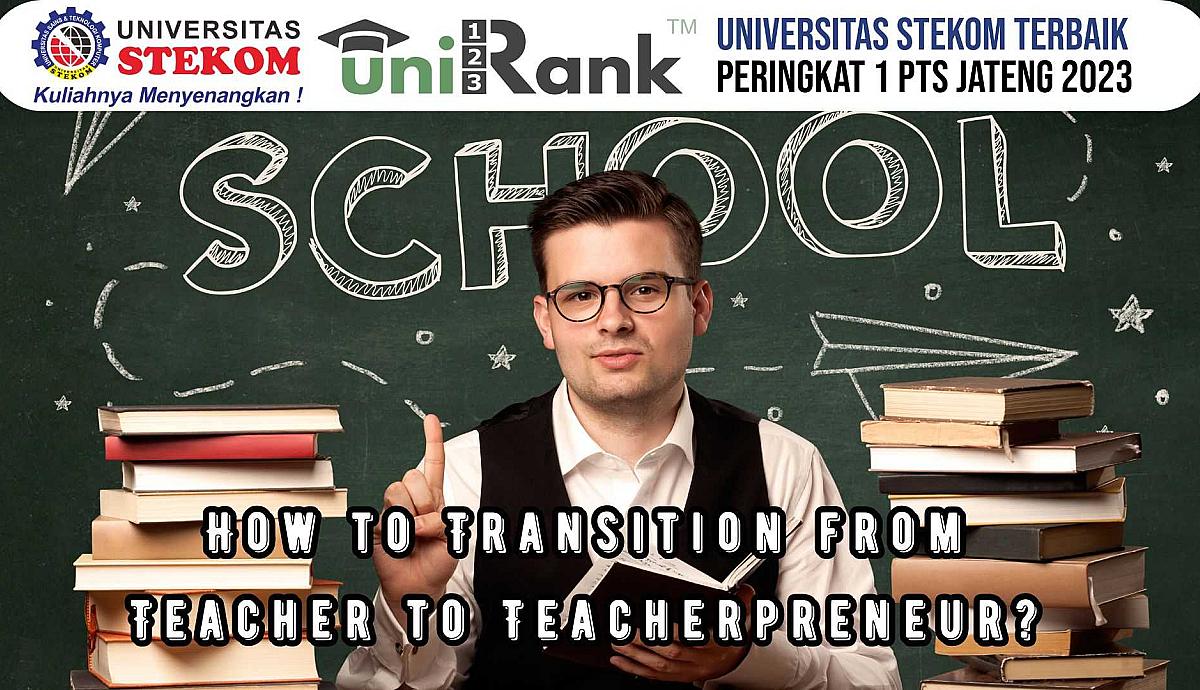 How to Transition from Teacher to Teacherpreneur?