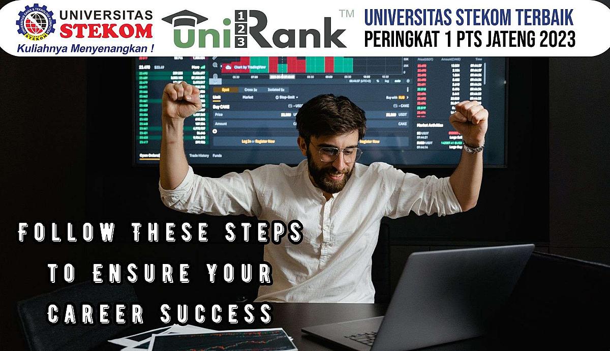 Follow These Steps to Ensure Your Career Success