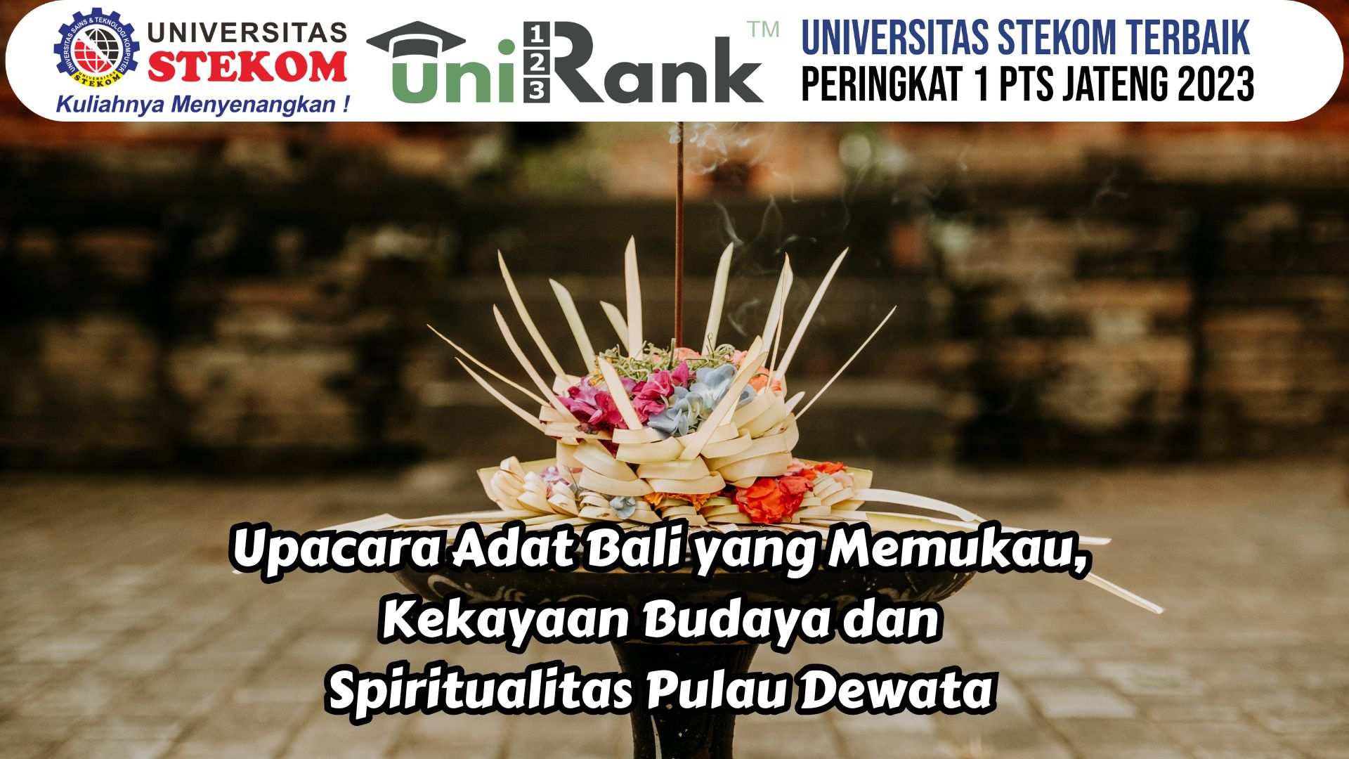 Upacara Adat Bali yang Memukau, Kekayaan Budaya dan Spiritualitas Pulau Dewata