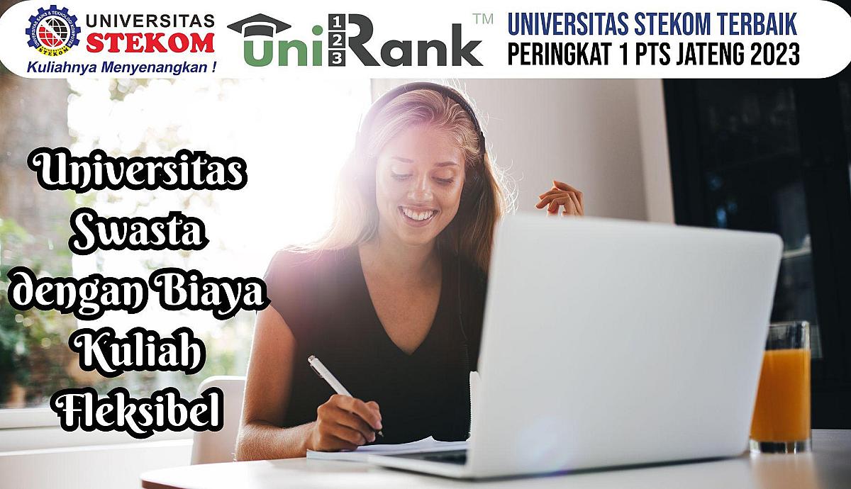 Universitas Swasta dengan Biaya Kuliah Fleksibel
