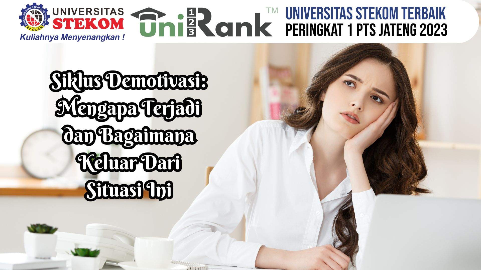 Siklus Demotivasi: Mengapa Terjadi dan Bagaimana Keluar Dari Situasi Ini