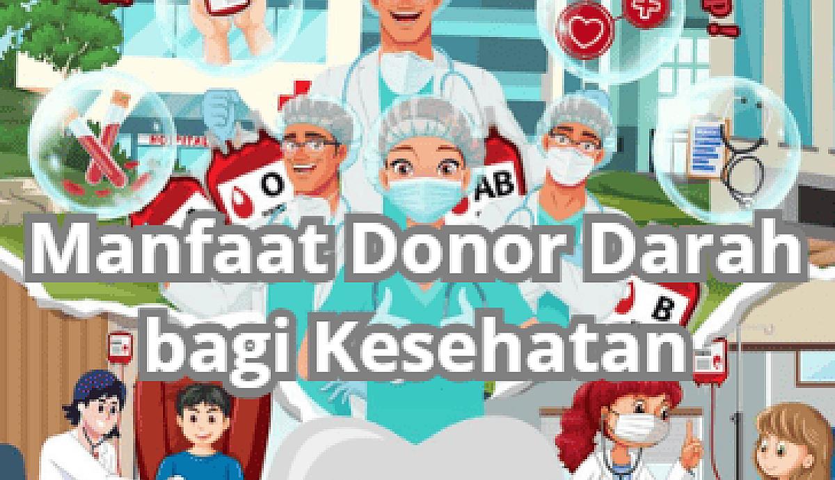 Manfaat Donor Darah bagi Kesehatan