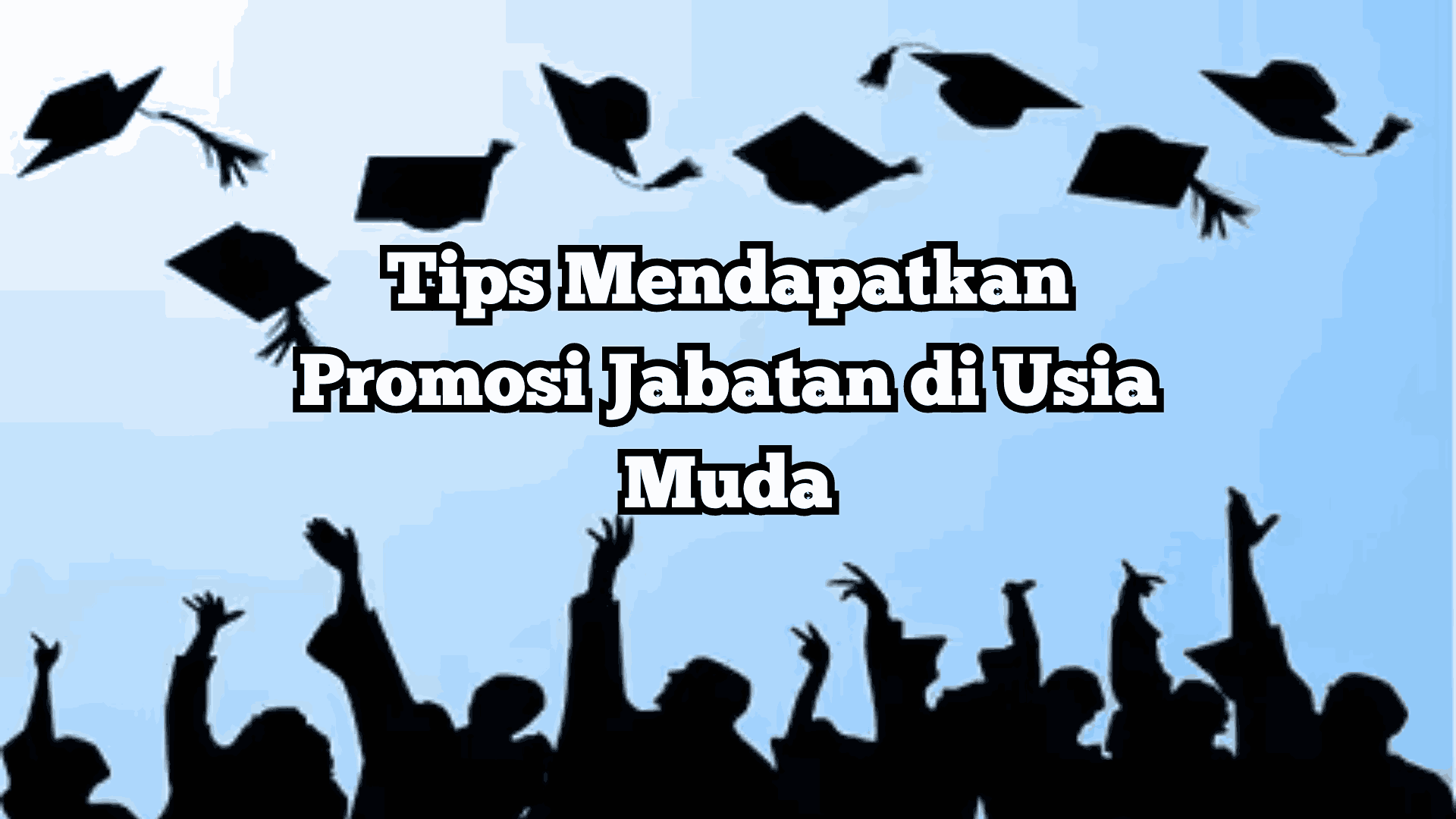 Tips Mendapatkan Promosi Jabatan di Usia Muda