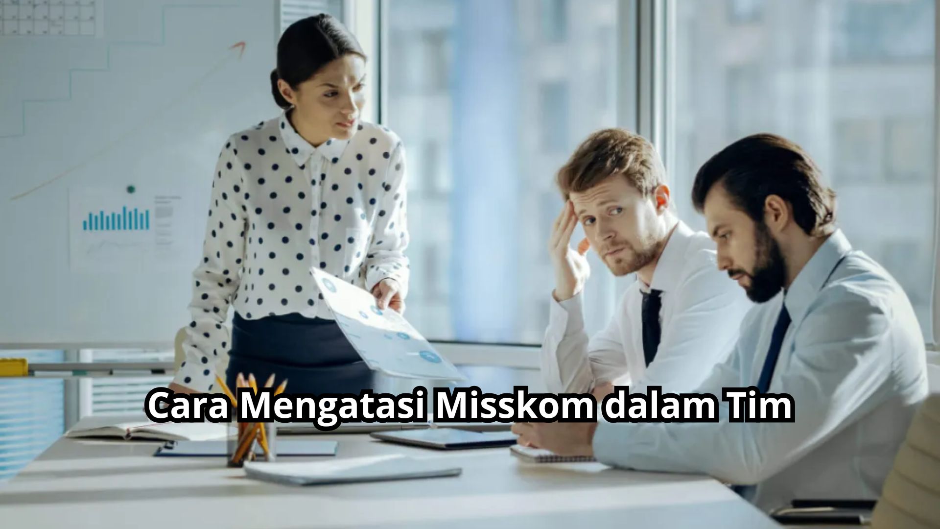 Cara Mengatasi Misskom dalam Tim