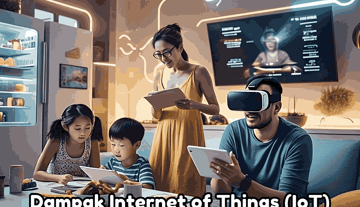 Dampak Internet of Things (IoT) terhadap Gaya Hidup Masyarakat