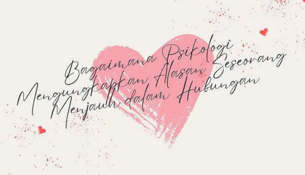 Bagaimana Psikologi Mengungkapkan Alasan Seseorang Menjauh dalam Hubungan?