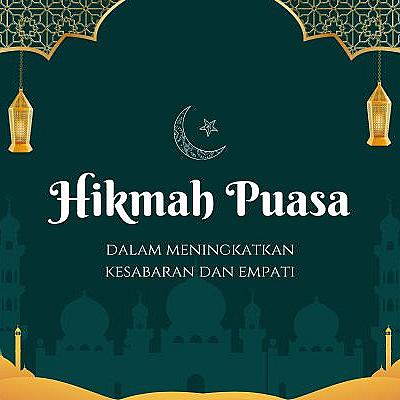 Hikmah Puasa dalam Meningkatkan Kesabaran dan Empati