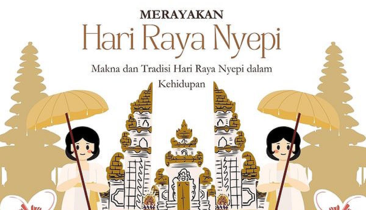 Makna dan Tradisi Hari Raya Nyepi dalam Kehidupan
