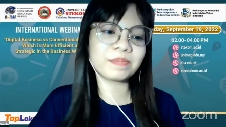 INTERNATIONAL WEBINAR Digital Business VS Conventional Business: Which is More Efficient and Strategic in the Business World?
