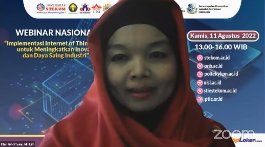 WEBINAR NASIONAL ''Implementasi Internet of Things (IoT) untuk Menigkatkan Inovasi dan Daya Saing Industri''