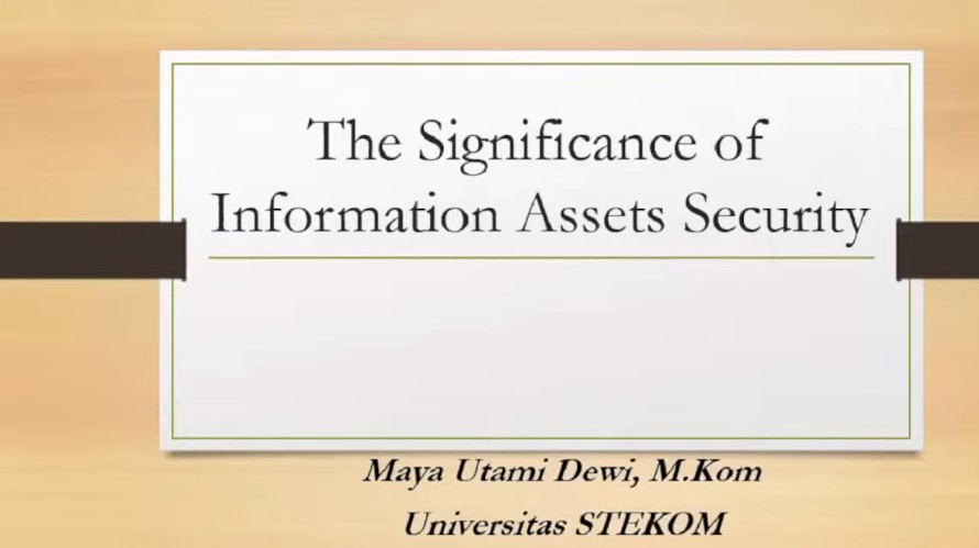 CONGRATULATION The Signficance of Information Assets Security