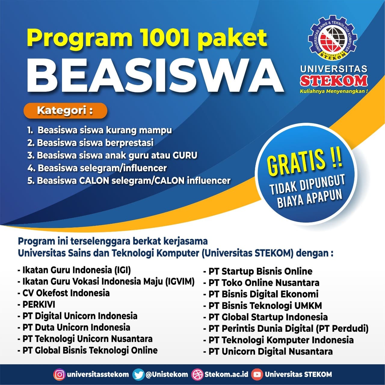INFORMASI PENDAFTARAN PROGRAM PAKET 1001 BEASISWA UNIVERSITAS STEKOM TAHUN 2021