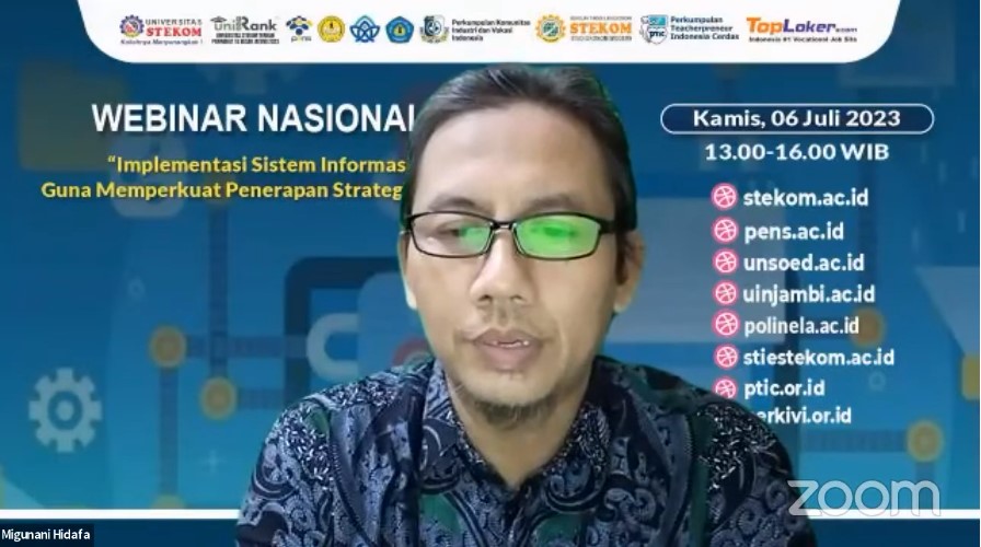 WEBINAR NASIONAL Implementasi Sistem Informasi Guna Memperkuat Penerapan Strategi Bisnis