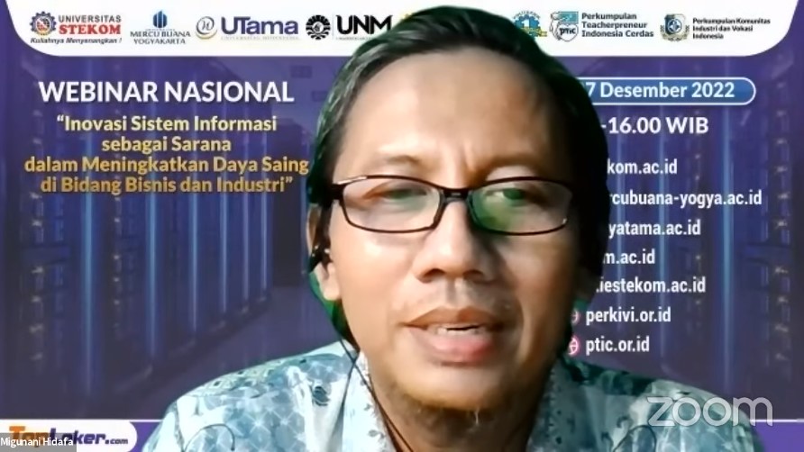 WEBINAR NASIONAL Inovasi Sistem Informasi sebagai Sarana dalam Meningkatkan Daya Saing di Bidang Bisnis dan Industri