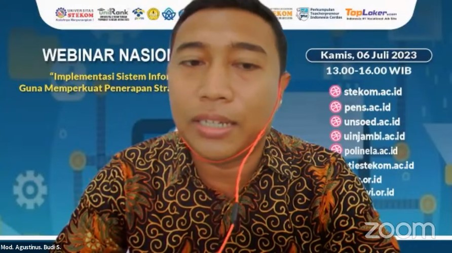 WEBINAR NASIONAL Implementasi Sistem Informasi Guna Memperkuat Penerapan Strategi Bisnis