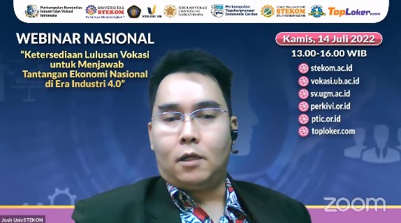 WEBINAR NASIONAL ''Ketersediaan Lulusan Vokasi untuk Menjawab Tantangan Ekonomi Nasional di Era Industri 4.0''