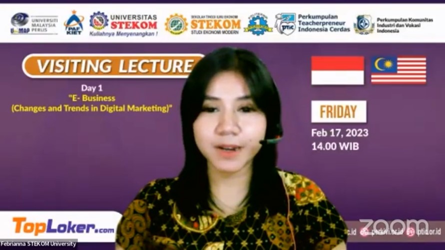 VISITING LECTURE DAY 1 E-Business (Changes and Trends in Digital Marketing