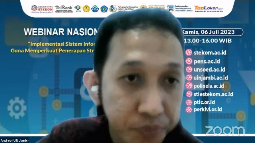 WEBINAR NASIONAL Implementasi Sistem Informasi Guna Memperkuat Penerapan Strategi Bisnis