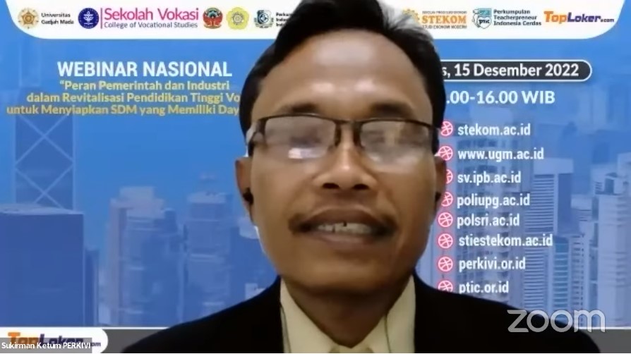 WEBINAR NASIONAL Peran Pemerintah dan Industri dalam Revitalisasi Pendidikan Tinggi Vokasi untuk Menyiapkan SDM yang Memiliki Daya Saing