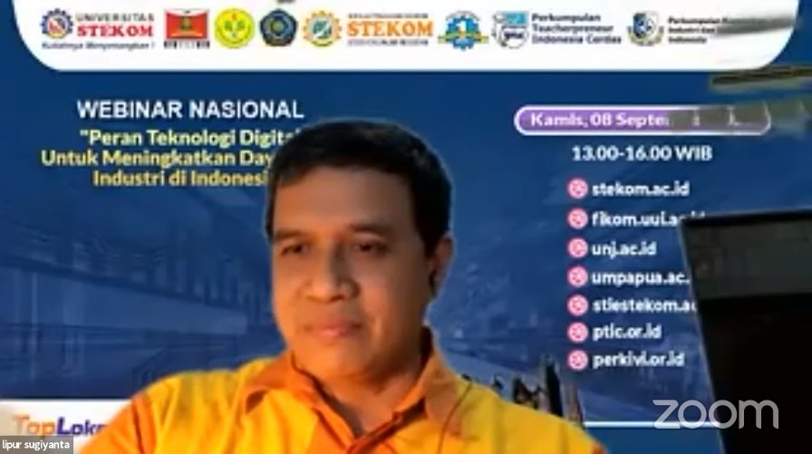 WEBINAR NASIONAL Peran Teknologi Digital Untuk Meningkatkan Daya Saing Industri di Indonesia