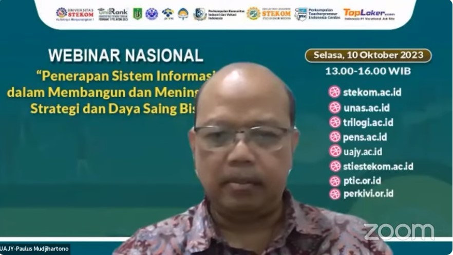WEBINAR NASIONAL Penerapan Sistem Informasi dalam Membangun dan Meningkatkan Strategi dan Daya Saing Bisnis