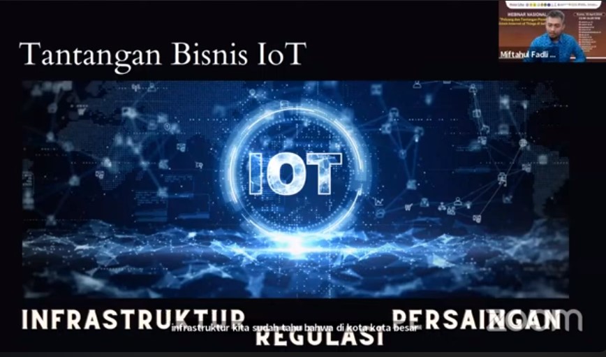 WEBINAR NASIONAL Peluang dan Tantangan Penerapan Sistem Internet of Things di Indonesia