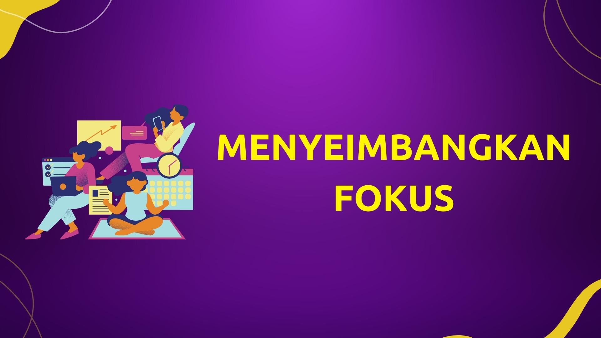 gambar : kulah yang menyenangkan menyeimbangkan fokus
